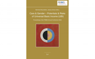 New FRIBIS volume released: „Care & Gender – Potentials & Risks of Universal Basic Income (UBI)“